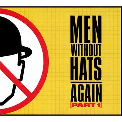 Men Without Hats Again, Pt. 1 CD | 