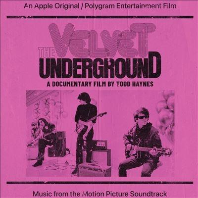 Original Soundtrack The Velvet Underground: A Documentary Film By Todd Hayne ? Music From The Motion Picture So CD | 