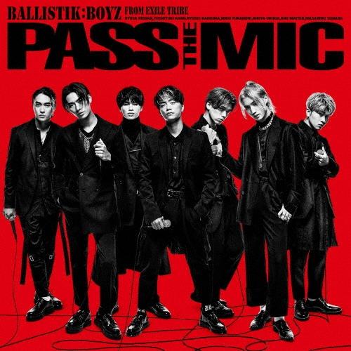BALLISTIK BOYZ from EXILE TRIBE PASS THE MIC ［CD+2DVD］ CD | 