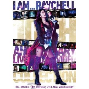 Raychell I am ... RAYCHELL 〜10th Anniversary Live & Music Video Collection〜 ［2Blu-ray Disc+3CD］＜初回生産限 Blu-ray Disc | 