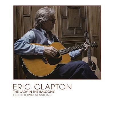 Eric Clapton レディ・イン・ザ・バルコニー:ロックダウン・セッションズ＜完全生産限定盤＞ Blu-ray Disc |  | 01
