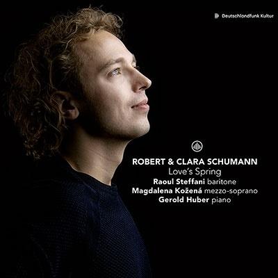 ラウル・ステファニ ロベルト&クララ・シューマン: 愛の春 CD