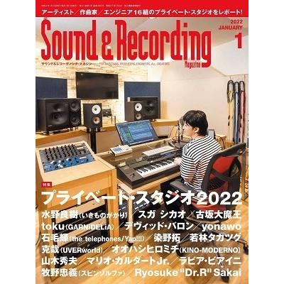 Sound & Recording Magazine (サウンド アンド レコーディング マガジン) 2022年 01月号 [雑誌] Magazine｜tower