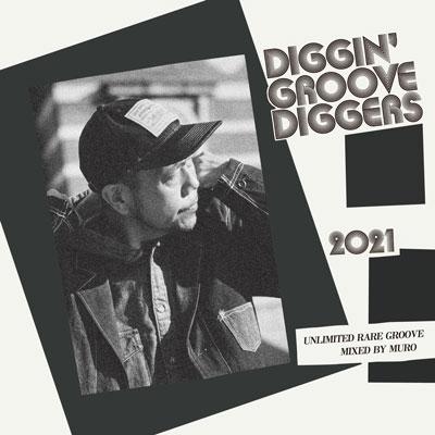 Various Artists DIGGIN' ""GROOVE-DIGGERS""2021:Unlimited Rare Groove Mixed By MURO＜タワーレコード限定＞ CD | 