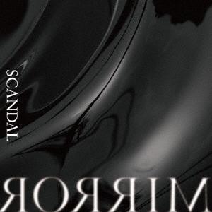 SCANDAL MIRROR ［CD+雑誌］＜初回限定盤B＞ CD | 
