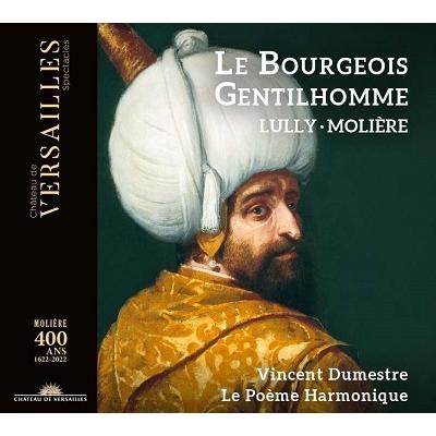 ヴァンサン・デュメストル リュリ: 《町人貴族》のための音楽 CD | 