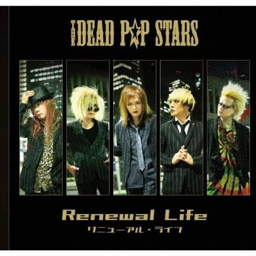 THE DEAD P☆P STARS Renewal Life 12cmCD Single | 