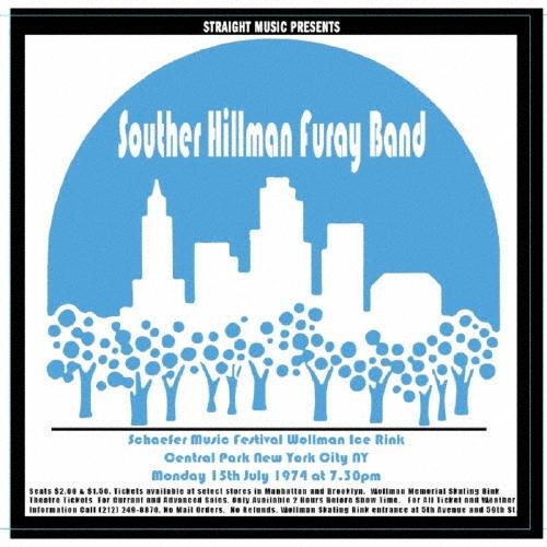 The Souther-Hillman-Furay Band ライヴ・イン・セントラルパーク、ニューヨーク1974 CD | 