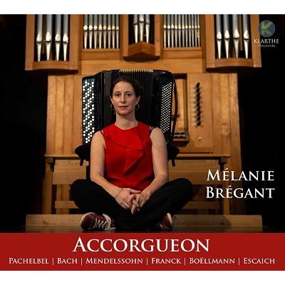 メラニー・ベルガン Accorgueon CD | 