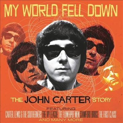 John Carter (John Nicholas Shakespeare) My World Fell Down: The John Carter Story CD | 
