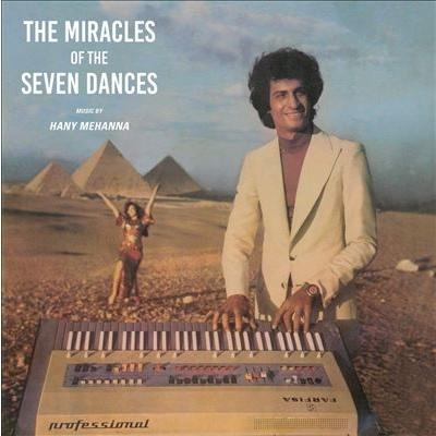 Hany Mehanna The Miracles of the Seven Dances LP | 