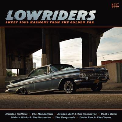 Various Artists Lowriders - Sweet Soul Harmony From The Golden Era LP | 