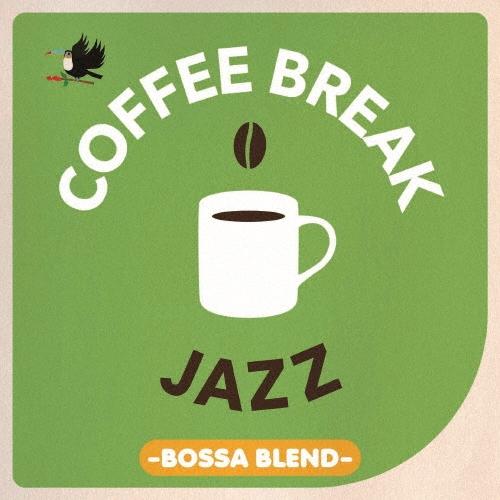 Various Artists COFFEE BREAK JAZZ -BOSSA BLEND- CD | 