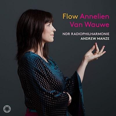 アンネリエン・ファン・ヴァウヴェ 「フロー」 - モーツァルト&ヘンデリクス: クラリネット協奏曲集 CD | 