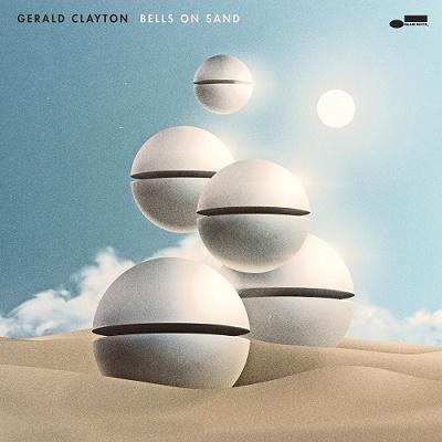 Gerald Clayton Bells on Sand CD | 