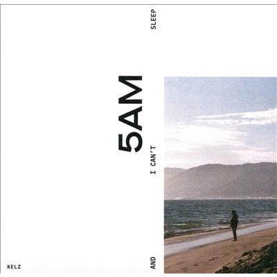 Kelz 5am and I Can't Sleep CD | 