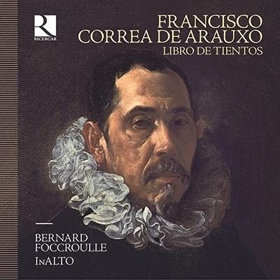 ベルナール・フォクルール アラウホ: オルガンのためのティエント集ほか CD | 