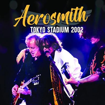 Aerosmith Tokyo Stadium 2002＜初回限定盤＞ CD | 