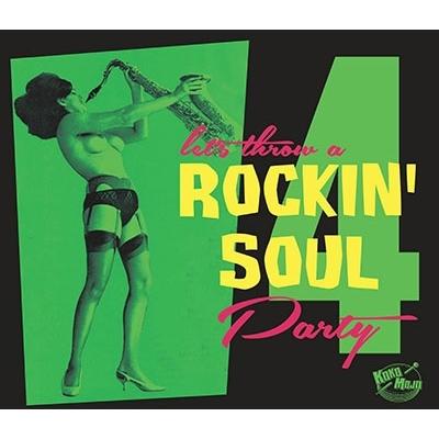 Various Artists Let's Throw A Rockin' Soul Party 4 CD | 