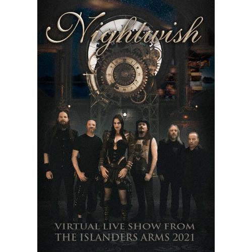 Nightwish ヴァーチャル・ライヴ・ショウ・フロム・ジ・アイランダーズ・アームズ 2021 DVD | 