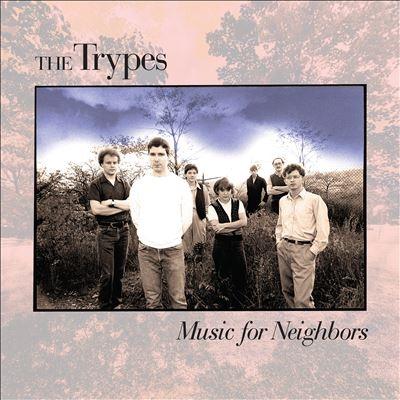 The Trypes Music For Neighbors CD | 
