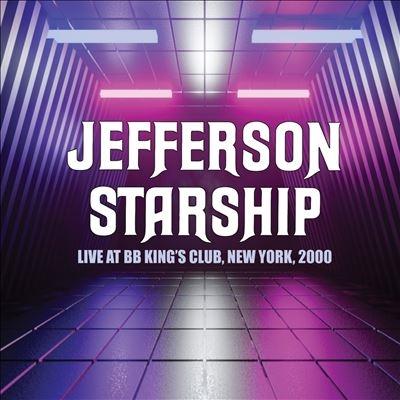 Jefferson Starship Live At BB King's Blues Club, New York, 2000 CD | 