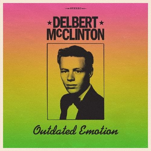 Delbert McClinton アウトデイテッド・エモーション CD | 