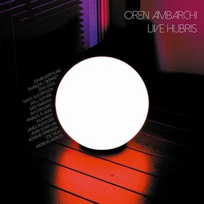 Oren Ambarchi Live Hubris LP | 