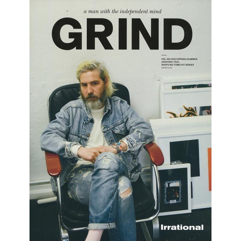 GRIND編集部 GRIND VOL.104 2022 SPRING/SUMM Mook | 