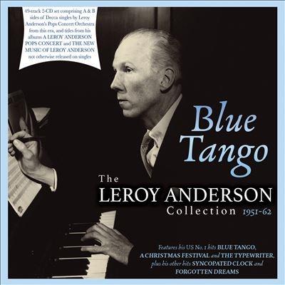Leroy Anderson Blue Tango: The Leroy Anderson Collection 1951-62 CD-R | 