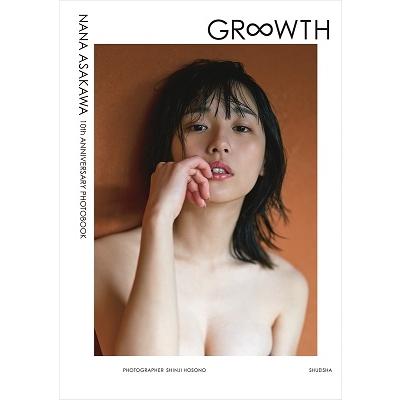浅川梨奈 浅川梨奈写真集 GR∞WTH ＜グロース＞ Book | 
