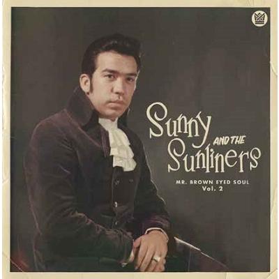 Sunny & The Sunliners Mr Brown Eyed Soul Vol.2 ［LP+ZINE］ LP | 