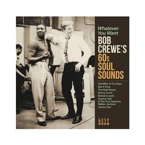 Various Artists Whatever You Want - Bob Crewe's 60s Soul Sounds CD | 