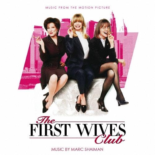 Marc Shaiman オリジナル・サウンドトラック ファースト・ワイフ・クラブ＜完全限定盤＞ CD | 