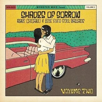 Various Artists Shades of Sorrow: Rare Chicano & Blue Eyed Soul Ballads Volume 2 CD | 