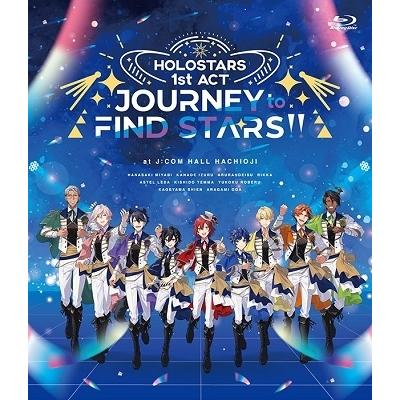 HOLOSTARS HOLOSTARS 1st ACT 「JOURNEY to FIND STARS!!」 Blu-ray Disc