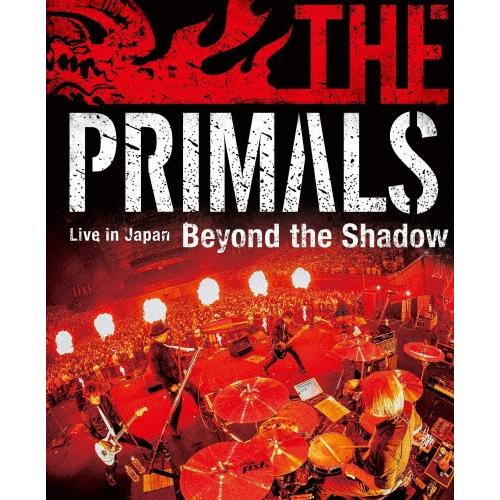 祖堅正慶 THE PRIMALS Live in Japan - Beyond the Shadow Blu-ray Disc | 