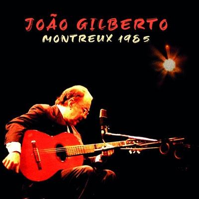 Joao Gilberto Montreux 1985＜初回限定盤＞ CD | 