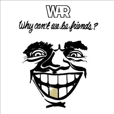 War Why Can't We Be Friends? LP | 
