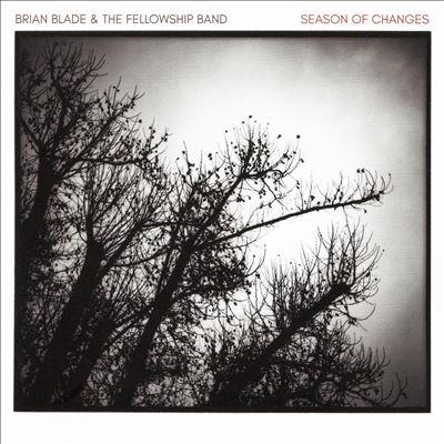 Brian Blade & The Fellowship Band Season Of Changes CD | 