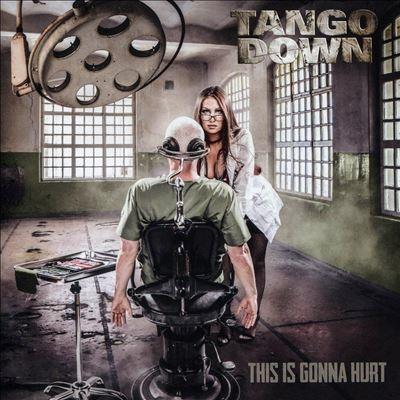 Tango Down This Is Gonna Hurt CD | 