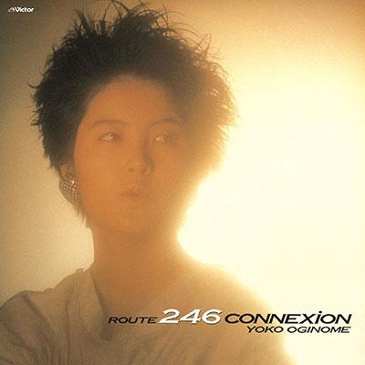 荻野目洋子 246コネクション (+7)＜タワーレコード限定＞ SACD Hybrid