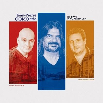 Jean-Pierre Como Trio My Days In Copenhagen CD | 