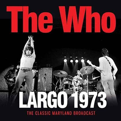 The Who Largo ＆ Philadelphia 1973 The Who Largo 1973 CD : タワーレコード Yahoo!店 - 通販 - Yahoo