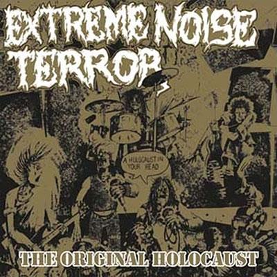 Extreme Noise Terror Holocaust In Your Head - The Original Holocaust CD | 
