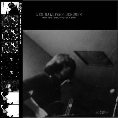 裸のラリーズ (Les Rallizes Denudes) '67-'69 STUDIO et LIVE LP | 