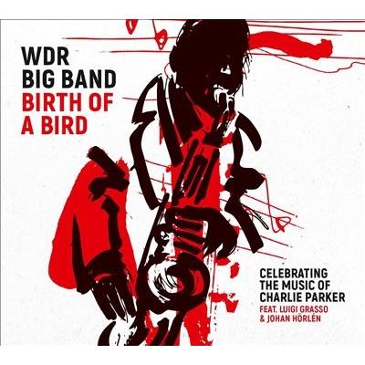 The WDR Big Band Birth Of A Bird LP | 