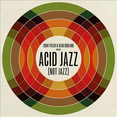 Various Artists Eddie Piller & Dean Rudland Present: Acid Jazz (Not Jazz) LP | 