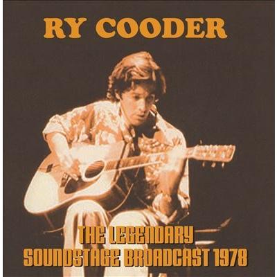 Ry Cooder The Legendary Soundstage Broadcast, 1978 CD | 