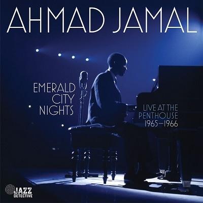 Ahmad Jamal Emerald City Nights Live at The Penthouse 1965-1966 (Vol.2)＜限定盤＞ LP | 